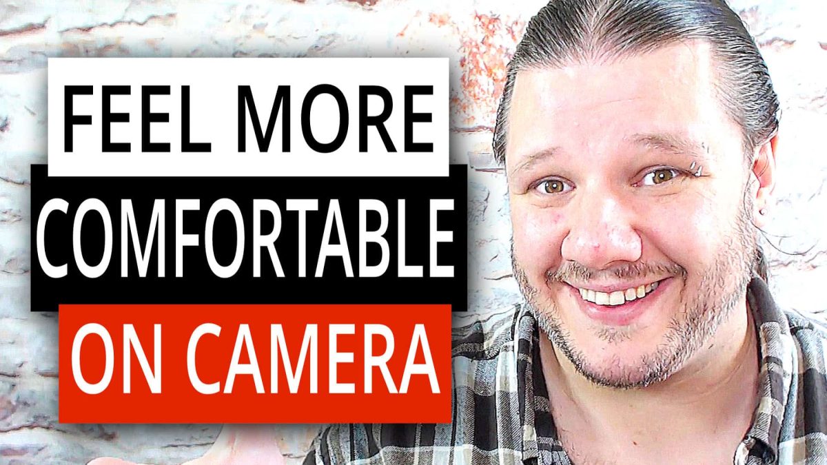 Feel More Confident On Camera