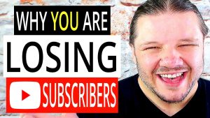Why YOU Are LOSING Subscribers