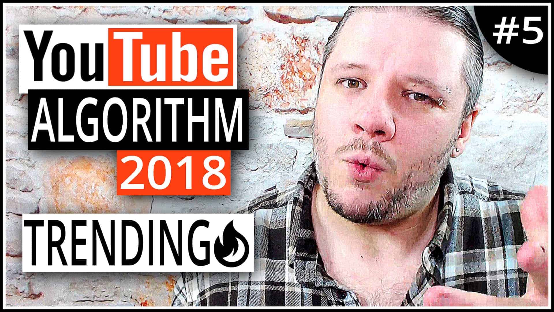 YouTube Algorithm – #5 Trending - Alan Spicer - YouTube Certified Expert