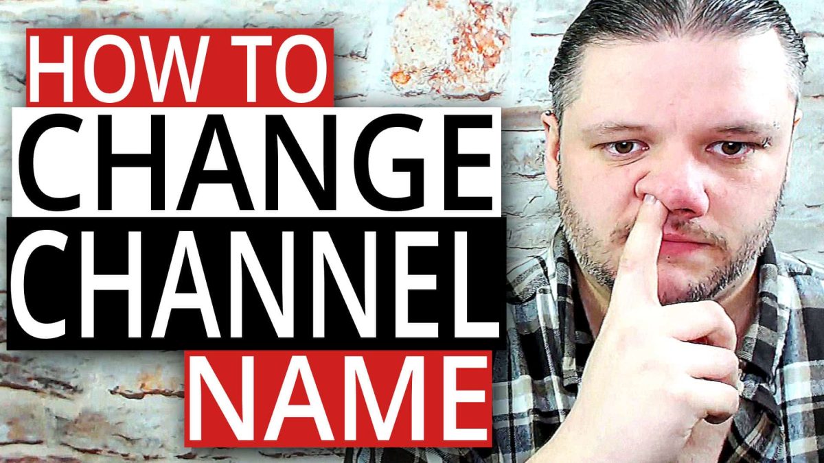 How To Change Your YouTube Channel Name