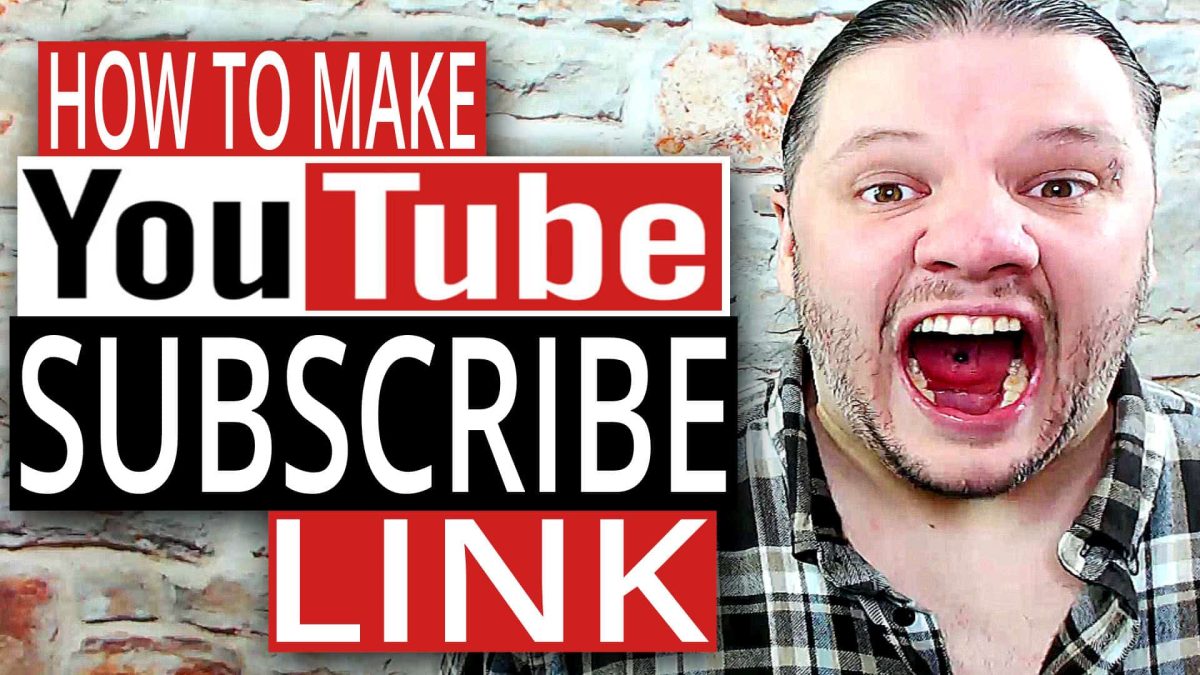 How To Make A Youtube Subscribe Link