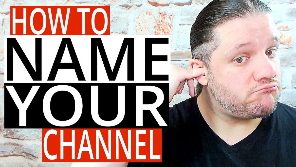 How To Name Your YouTube Channel