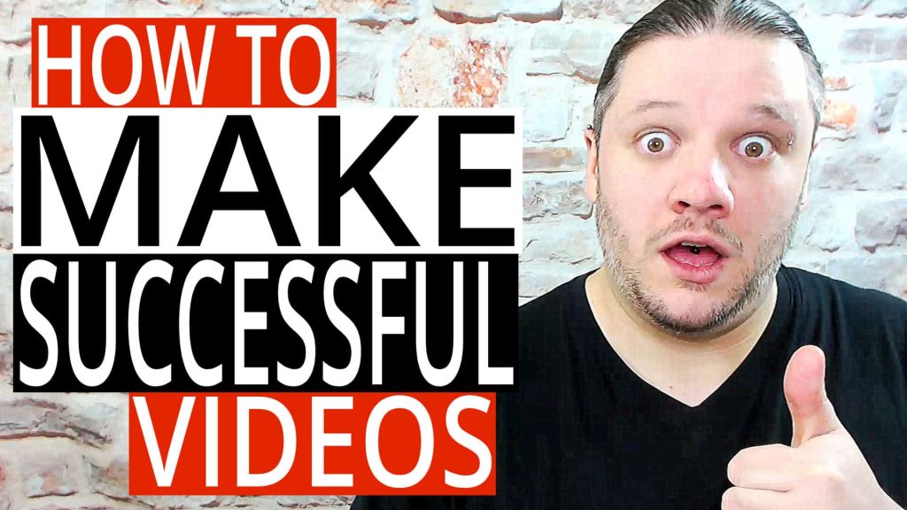 How To Make A Successful Video – Make Good YouTube Videos – Alan Spicer ...