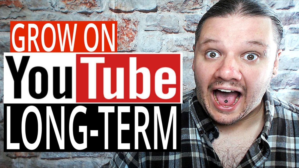 Grow On YouTube – 5 Long Term Growth Hacks