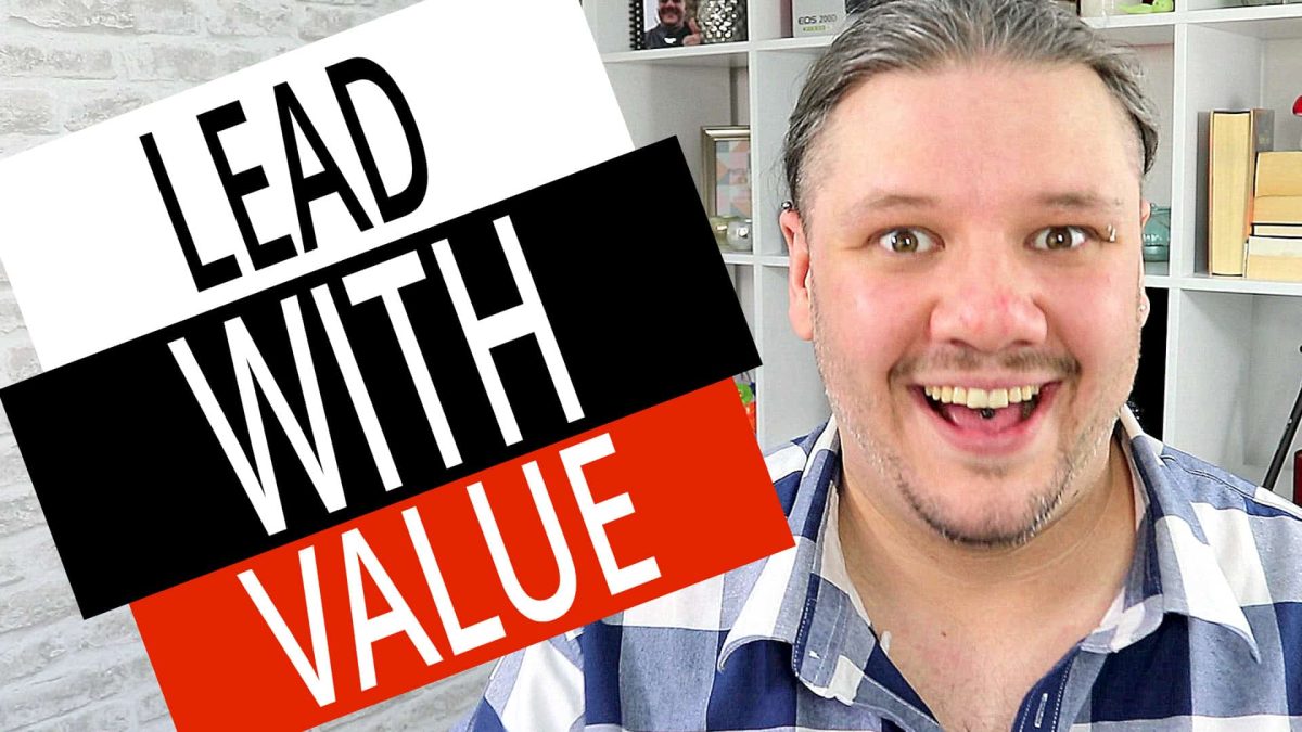Lead With Value - Grow on YouTube Giving Away Your Business Secrets (DEEP DIVE), alan spicer,alanspicer,asyt,startcreating,start creating,Lead With Value,gary vaynerchuk,gary vee,lead generation,Grow on YouTube,how to grow on youtube,grow your youtube channel,value,value proposition,how to grow on youtube 2019